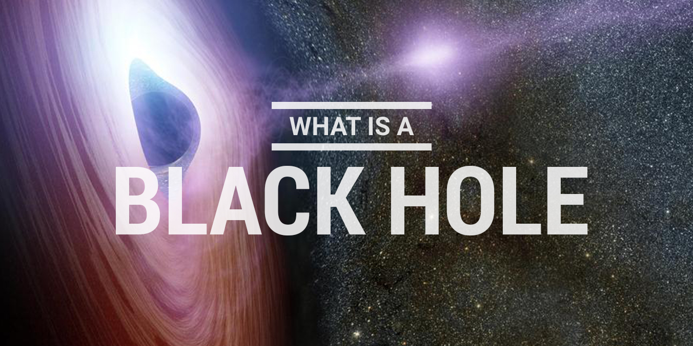 سیاه چاله چیست و چگونه متولد می شود؟